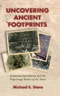 Uncovering Ancient Footprints: Armenian Inscriptions and the Pilgrimage Routes of the Sinai