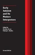 Early Judaism and Its Modern Interpreters