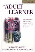 Adult Learner The Definitive Classic In