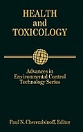 Advances in Environmental Control Technology: Health and Toxicology