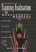 Handbook of Training Evaluation and Measurement Methods
