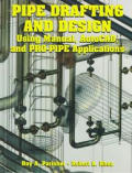 Pipe Drafting & Design 1st Edition