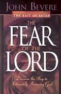 Fear of the Lord Discover the Key to Intimately Knowing God