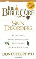 The Bible Cure for Skin Disorders