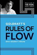 Goldratts Rules of Flow The Principles of the Goal Applied to Projects
