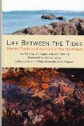Life Between the Tides Marine Plants & Animals of the Northeast