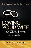 Loving Your Wife as Christ Loved the Church