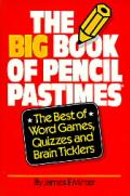 Big Book Of Pencil Pastimes