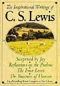 Inspirational Writings Of C S Lewis Suprised by Joy Reflections on the Psalms The four Loves The Business of Heaven