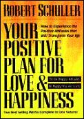 Your Positive Plan For Love & Happiness