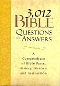 3012 Bible Questions & Answers