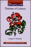 Praying With Therese Of Lisieux