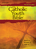 Bible NAB Catholic Youth Bible 3rd edition
