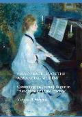 Piano Practice for the Advancing Student: Continuing the Journey Begun in Handbook for Piano Practice For Students and Teachers