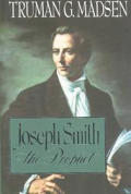 Joseph Smith The Prophet