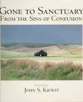 Gone To Sanctuary From The Sins Of Confusion