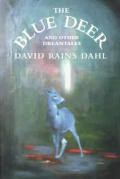 Blue Deer & Other Dreamtales