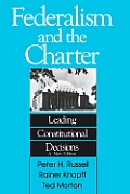 Federalism & The Charter Leading Constit