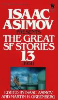 The Great SF Stories 13: 1951