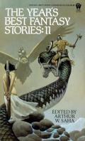 The Year's Best Fantasy Stories 11