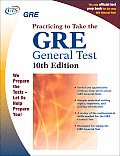 GRE 10th Edition Practicing to Take the General Test