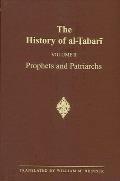 The History of Al-Ṭabarī Vol. 2: Prophets and Patriarchs