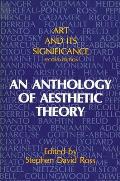Art and Its Significance: An Anthology of Aesthetic Theory, Second Edition