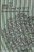 The Israeli State and Society: Boundaries and Frontiers