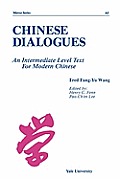 Chinese Dialogues: An Intermediate Level Text for Modern Chinese
