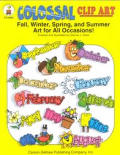 Colossal Clip Art: Fall, Winter, Spring, & Summer Art for All Occasions
