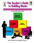 The Teacher's Guide to Building BlocksT