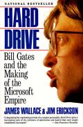 Hard Drive Bill Gates & the Making of the Microsoft Empire