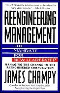 Reengineering Management The Mandate For