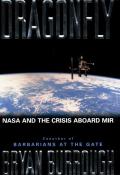 Dragonfly Nasa & The Crisis Aboard Mir