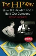 Hp Way How Bill Hewlett & I Built Our Co