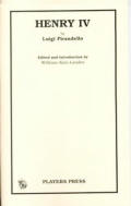 Henry IV by Luigi Pirandello edited & introduction by William Alan Landes