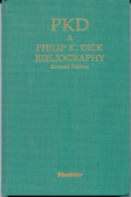 PKD A Philip K Dick Bibliography Revised Edition