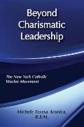 Beyond Charismatic Leadership: New York Catholic Women's Movement