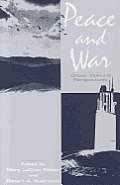 Peace and War: Cross-cultural Perspectives