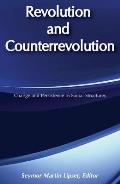 Revolution and Counterrevolution: Change and Persistence in Social Structures