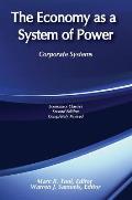 The Economy as a System of Power: Corporate Systems
