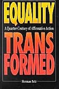 Equality Transformed: A Quarter-Century of Affirmative Action