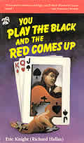 You Play The Black & The Red Comes Up
