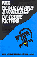 Black Lizard Anthology Of Crime Fiction