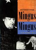 Mingus Mingus Two Memoirs