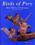 Birds Of Prey Blue Ribbon Techniques