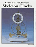 Continental & American Skeleton Clocks