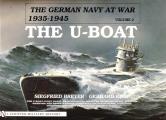 German Navy at War 1935 1945 Volume 2 The U Boat