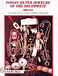Indian Silver Jewelry of the Southwest 1868 1930
