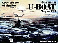 Grey Wolves Of The Sea German U Boat Type VII